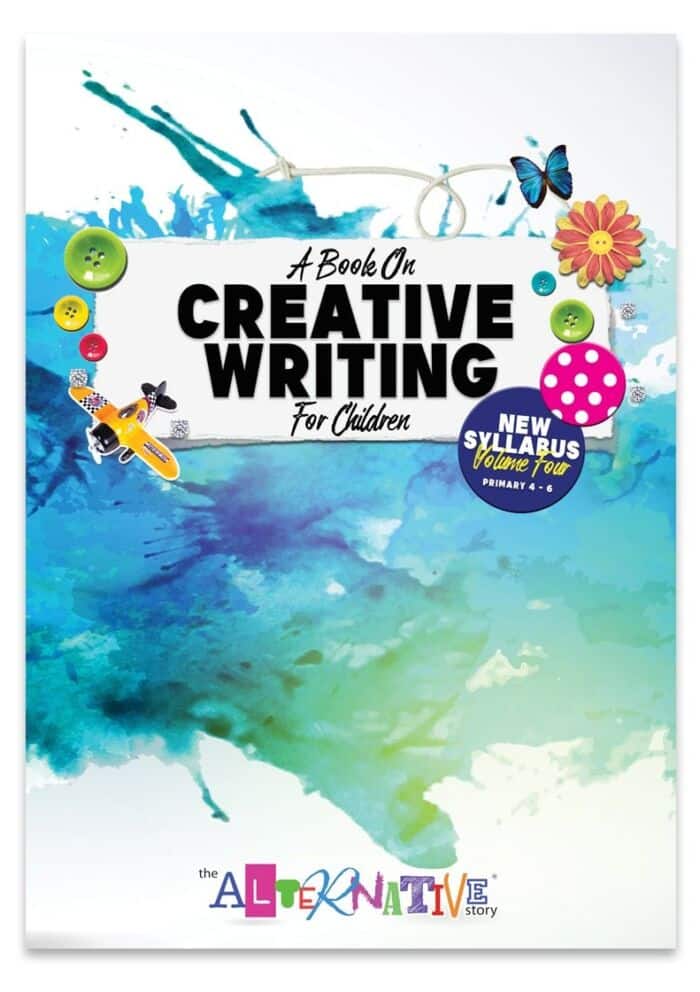 The Alternative Story A book on creative writing for children